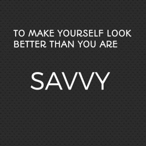 Word For Making Yourself Look Better Than You Are  