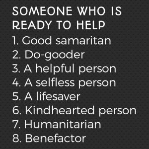 A Person Who Is Always Ready To Help others called